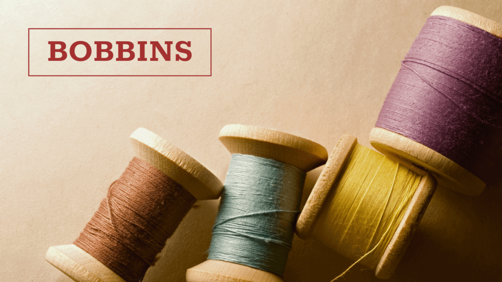 Bobbins