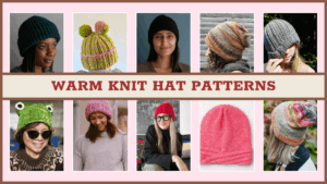 A list of warm knit hat patterns